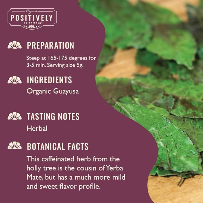Organic Positively Botanicals Company, Guayusa, Herbal Tea Loose Leaf Botanical, 4 Ounce