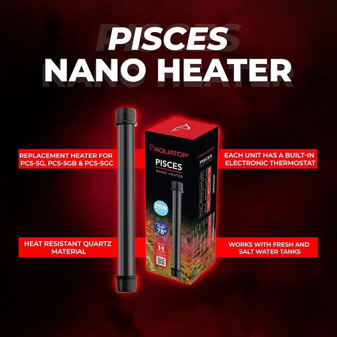 Aquatop 25W Pisces Nano Heater – Fully Submersible for Nano Fish Tanks Up to 8 Gal – Preset 78°F – Heat-Resistant Water Heater for Small Aquariums